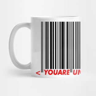 You are unique Mug